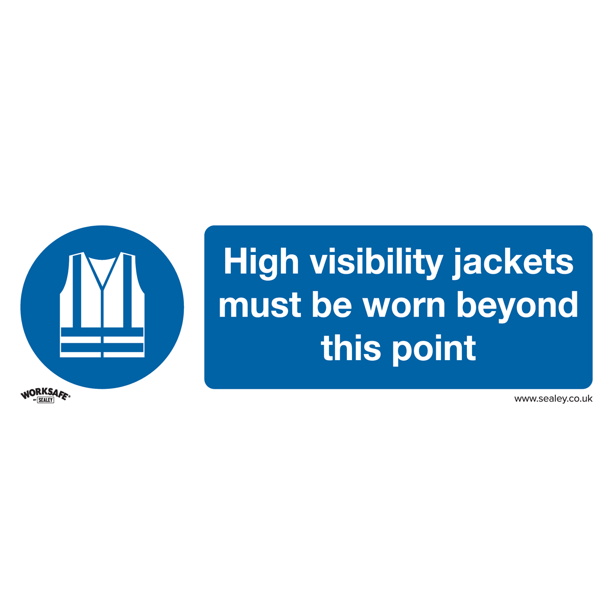 High Visibility Jackets Must Be Worn Beyond This Point Mandatory Safety Sign - Rigid Plastic