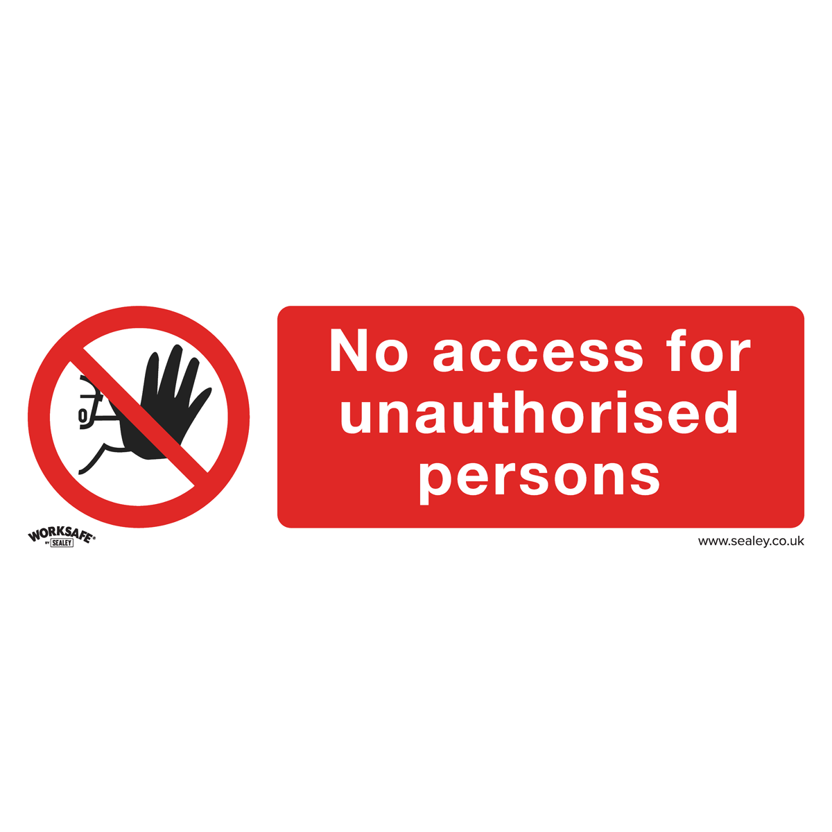 No Access Prohibition Safety Sign - Rigid Plastic - Pack of 10